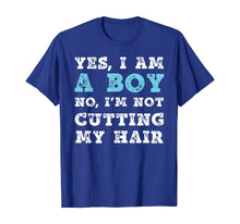 Ladda upp bild till gallerivisning, Yes, I Am A Boy. No, I'm Not Cutting My Hair TShirt512031