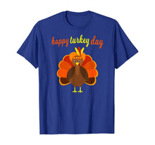 Ladda upp bild till gallerivisning, Thanksgiving Turkey Happy Thanksgiving Funny Holiday Print T-Shirt 237153