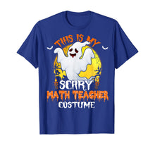 Ladda upp bild till gallerivisning, This Is My Scary Math Teacher Costume Math Halloween Gifts T-Shirt 31032139
