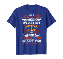 Ladda upp bild till gallerivisning, I'm a grumpy old man I was born in March I'm old biker TShirt444023