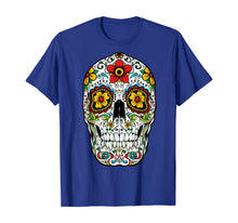 Ladda upp bild till gallerivisning, Day Of The Dead Sugar Skull Funny Cinco de Mayo Men Women T-Shirt 156071