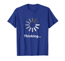 Ladda upp bild till gallerivisning, Funny shirts V-neck Tank top Hoodie sweatshirt usa uk au ca gifts for Thinking Please wait humor Fun joke T-Shirt Tee Loading 2855016