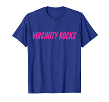 Ladda upp bild till gallerivisning, Virginity Rocks Pink Letters Funny Tee Shirt T-Shirt 318600