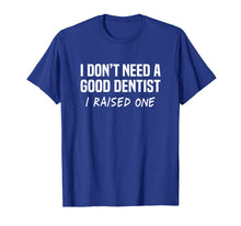 Ladda upp bild till gallerivisning, Dentist Parents - Dental School Graduation Gift Idea T-Shirt 939666