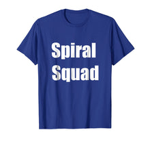 Ladda upp bild till gallerivisning, Funny shirts V-neck Tank top Hoodie sweatshirt usa uk au ca gifts for Spiral Squad Fun Party Spiraling Fist Pump Club T-Shirt Tee 2387067