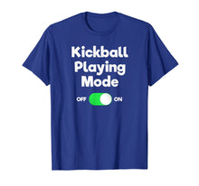 Ladda upp bild till gallerivisning, Funny shirts V-neck Tank top Hoodie sweatshirt usa uk au ca gifts for Kickball T-Shirt Gift - Funny Player Mode 1529146