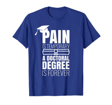 Ladda upp bild till gallerivisning, Funny shirts V-neck Tank top Hoodie sweatshirt usa uk au ca gifts for PhD Graduation T Shirt Gift; Doctorate Gift T-Shirt 1867892