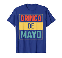 Ladda upp bild till gallerivisning, Funny shirts V-neck Tank top Hoodie sweatshirt usa uk au ca gifts for Cinco de Mayo Shirt Mexican Drinko De Mayo T-Shirt May 5th 2175081