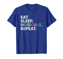 Ladda upp bild till gallerivisning, Eat Sleep Musicals Repeat T-Shirt Musicals Lovers Gift Tee 163219