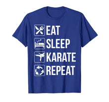 Ladda upp bild till gallerivisning, Funny shirts V-neck Tank top Hoodie sweatshirt usa uk au ca gifts for Funny Eat Sleep Karate Repeat TShirt 2109430