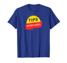 Ladda upp bild till gallerivisning, Funny shirts V-neck Tank top Hoodie sweatshirt usa uk au ca gifts for Tips Appreciated T-shirt - The Rideshare Guy 2177837