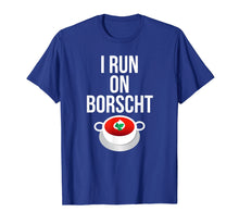 Ladda upp bild till gallerivisning, Funny shirts V-neck Tank top Hoodie sweatshirt usa uk au ca gifts for I Run On Borscht Funny Ukrainian Slavic T-shirt 1802721