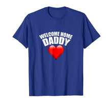 Ladda upp bild till gallerivisning, Funny shirts V-neck Tank top Hoodie sweatshirt usa uk au ca gifts for Welcome Home Daddy Surprise T-Shirt for Kids or Wifes 1850485