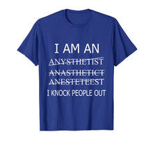 Ladda upp bild till gallerivisning, Funny shirts V-neck Tank top Hoodie sweatshirt usa uk au ca gifts for I Am An Anysthetist Anasthetict Anesteteest Nurse Shirt 3862672