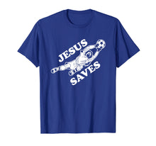 Ladda upp bild till gallerivisning, Funny shirts V-neck Tank top Hoodie sweatshirt usa uk au ca gifts for Jesus Saves Soccer Goalie t-shirt 2707187