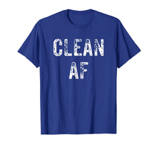 Ladda upp bild till gallerivisning, Funny shirts V-neck Tank top Hoodie sweatshirt usa uk au ca gifts for Clean AF T-Shirt - AA Gifts - NA Gifts, Anonymous Clothes 2172484