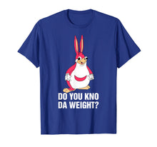 Ladda upp bild till gallerivisning, Funny shirts V-neck Tank top Hoodie sweatshirt usa uk au ca gifts for Ugandan Chungus Do you know the weight? funny meme shirt 4233549
