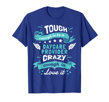 Ladda upp bild till gallerivisning, Funny shirts V-neck Tank top Hoodie sweatshirt usa uk au ca gifts for Daycare Provider Quotes Shirt. Daycare Provider Gifts Funny 1097163
