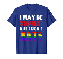 Ladda upp bild till gallerivisning, Mens I May Be Straight But I Don't Hate T Shirt Gift Tee 267542