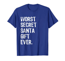 Ladda upp bild till gallerivisning, Funny shirts V-neck Tank top Hoodie sweatshirt usa uk au ca gifts for Worst Secret Santa Gift Ever - Funny Christmas T Shirt 2111665