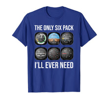 Ladda upp bild till gallerivisning, Funny shirts V-neck Tank top Hoodie sweatshirt usa uk au ca gifts for The Only Six Pack I'll Ever Need T-shirt Funny Pilot Aviator 988792