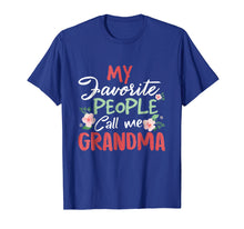 Ladda upp bild till gallerivisning, My Favorite People Call Me Grandma T-Shirt