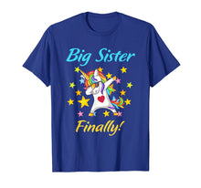 Ladda upp bild till gallerivisning, Funny shirts V-neck Tank top Hoodie sweatshirt usa uk au ca gifts for Big Sister Finally Unicorn Shirt Unicorn Quote 421542