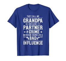 Ladda upp bild till gallerivisning, They Call Me Grandpa Partner In Crime T shirt Fathers Day 262906