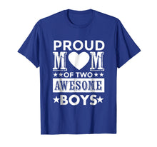 Ladda upp bild till gallerivisning, Funny shirts V-neck Tank top Hoodie sweatshirt usa uk au ca gifts for Proud Mom of Two Awesome Boys Mother's Day Gift T Shirt 217746