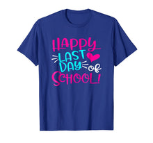 Ladda upp bild till gallerivisning, Happy Last Day Of School T-Shirt for Teacher Student Gift 156156