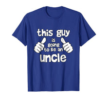 Ladda upp bild till gallerivisning, Funny shirts V-neck Tank top Hoodie sweatshirt usa uk au ca gifts for This Guy is Going to be an Uncle T-shirt 3144213