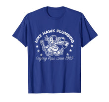 Ladda upp bild till gallerivisning, Funny shirts V-neck Tank top Hoodie sweatshirt usa uk au ca gifts for Mike Hawk Plumbing Laying Pipe T-Shirt Funny Adult Humor 4185113