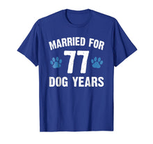 Ladda upp bild till gallerivisning, Married For 77 Dog Years 11th Wedding Anniversary T-Shirt 749649
