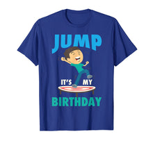 Ladda upp bild till gallerivisning, Funny shirts V-neck Tank top Hoodie sweatshirt usa uk au ca gifts for Jump It's My Birthday Shirt | Cute Trampoline Birthday Gift 3867914