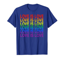 Ladda upp bild till gallerivisning, Love Is Love T-Shirt LGBT Pride Gift 154593