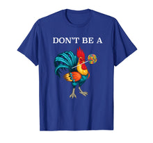 Ladda upp bild till gallerivisning, Funny shirts V-neck Tank top Hoodie sweatshirt usa uk au ca gifts for Don't Be A Sucker Funny Cock Chicken Father Day Shirt Gift 3881092