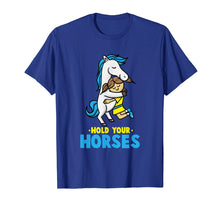 Ladda upp bild till gallerivisning, Funny shirts V-neck Tank top Hoodie sweatshirt usa uk au ca gifts for Hold your Horses Tshirt, Horse Gifts for Girls, Women, Teen 851836