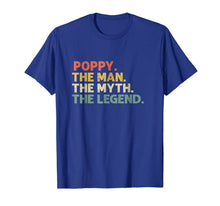 Ladda upp bild till gallerivisning, Mens Mens Poppy The Man The Myth The Legend T-Shirt Father's Day 87502