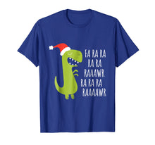 Ladda upp bild till gallerivisning, Funny shirts V-neck Tank top Hoodie sweatshirt usa uk au ca gifts for Funny Dinosaur Fa Ra Ra Rawr Rawr Christmas T-Rex Xmas Tee 700949