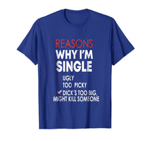 Ladda upp bild till gallerivisning, Funny shirts V-neck Tank top Hoodie sweatshirt usa uk au ca gifts for Reasons Why I'm Single Tshirt - Single tee funny 1926365