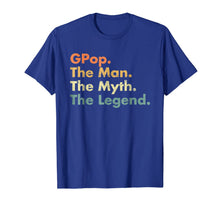 Ladda upp bild till gallerivisning, Mens Gpop Man Myth Legend Father Dad Uncle Gift Idea Tees 875295