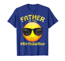 Ladda upp bild till gallerivisning, Funny shirts V-neck Tank top Hoodie sweatshirt usa uk au ca gifts for Father Of The Birthday Boy Emoji Shirt Gifts Cute Party 2555093