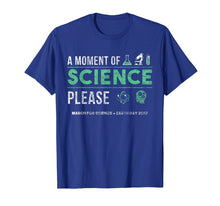 Ladda upp bild till gallerivisning, Funny shirts V-neck Tank top Hoodie sweatshirt usa uk au ca gifts for A Moment of Science March For Science Earth Day 2017 Shirt 1897936