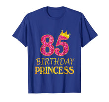 Ladda upp bild till gallerivisning, Funny shirts V-neck Tank top Hoodie sweatshirt usa uk au ca gifts for Crown 85th Birthday Princess Girl Shirt 85 Years Old Gifts 2663754