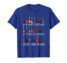 Ladda upp bild till gallerivisning, Funny shirts V-neck Tank top Hoodie sweatshirt usa uk au ca gifts for You Can Never Have Too Many Guitars - Funny Men Women TShirt 916334