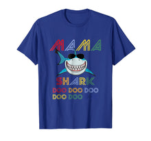 Ladda upp bild till gallerivisning, Funny shirts V-neck Tank top Hoodie sweatshirt usa uk au ca gifts for Mama Shark T-shirt Doo Doo Doo - Father's Day Gift Tee 1529753