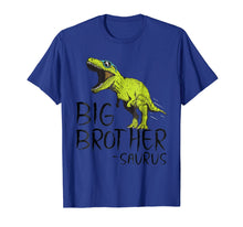 Ladda upp bild till gallerivisning, Funny shirts V-neck Tank top Hoodie sweatshirt usa uk au ca gifts for Big Brother-saurus Dinosaur Gifts Shirts for Toddler and Boy 1210581