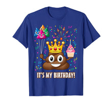 Ladda upp bild till gallerivisning, It's My Birthday Poop Emoji T-Shirt