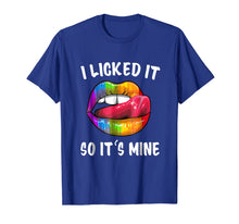 Ladda upp bild till gallerivisning, I Licked It So It Mine T-shirt LGBT Gay Homosexual Lesbian 150673