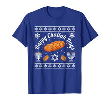 Ladda upp bild till gallerivisning, Funny shirts V-neck Tank top Hoodie sweatshirt usa uk au ca gifts for Happy Challah Days Hanukkah Gifts T-Shirt 2094212